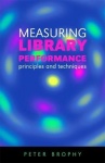 Measuring Library Performance - Principles and Techniques