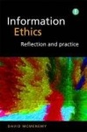 Information Ethics - Reflection and Practice