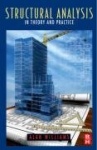 Structural Analysis - In Theory and Practice