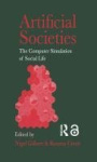 Artificial Societies - The Computer Simulation Of Social Life