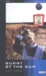 Burnt by the Sun - The Film Companion