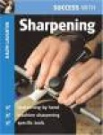 Success with Sharpening