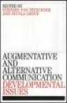 Augmentative and Alternative Communication: Developmental Issues