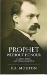 F.S. Malan - Prophet without Honour