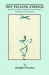 Not Pulling Strings - Application of Neuro-Linguistic Programming to Teaching and Learning Music