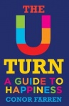 The U Turn - A Guide to Happiness