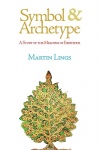 Symbol & Archetype - A Study of the Meaning of Existence