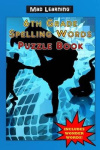 Mad Learning - 6th Grade Spelling Words Puzzle Book