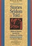 Stories Seldom Told