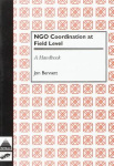 NGO Coordination at Field Level - A Handbook