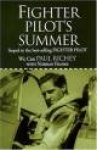 Fighter Pilot's Summer - Sequel to the Best-Selling Fighter Pilot