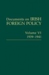 Documents on Irish Foreign Policy: v. 6: 1939-1941