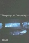 Sleeping and Dreaming