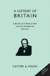 The Second World War and Its Aftermath 1939 - 1951