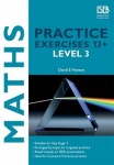 Maths Practice Exercises 13+: Level 3 - Practice Exercises for Common Entrance Preparation