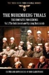 The Nuremberg Trials - The Complete Proceedings Vol 1 - The Indictment and OPening Statements