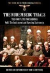 The Nuremberg Trials - The Complete Proceedings Vol 1 - The Indictment and Opening Statements