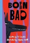 Born Bad