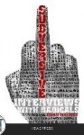 Subversive - Interviews with radicals