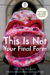 This is Not Your Final Form - Poems About Birmingham