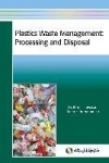 Plastics Waste Management - Processing and Disposal