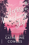 Across the Vanishing Sky