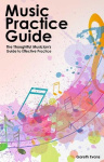 Music Practice Guide