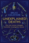 Unexplained Deaths - How one woman changed homicide investigation forever