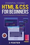 HTML & CSS for Beginners - Learn the Fundamentals of Computer Programming