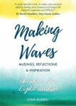 Making Waves - Musing, Reflections & Inspiration