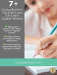 7+ Comprehension - Practice Papers and In-Depth Guided Answers