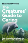 The Creatures'Guide to Caring