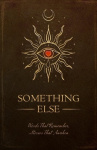 Something Else - Words That Remember, Stories That Awaken