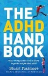 The ADHD Handbook - What Every Parent Needs to Know to Get the Best for Their Child
