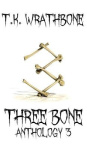 Three Bone - Anthology 3
