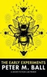 The Early Experiements - A Short Fiction Lab Primer