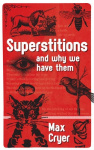Superstitions - and why we have them