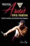 Practical Arnis Stick Fighting - Vortex Control Stick Fighting for Self Defense