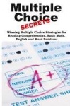 Multiple Choice Secrets! - Winning Multiple Choice Strategies for Any Test!