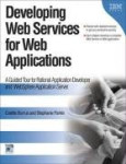 Developing Web Services for Web Applications - A Guided Tour for Rational Application Developer and WebSphere Application Server