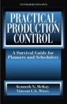 Practical Production Control - A Survival Guide for Planners and Schedulers