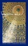 FASTING FOR RAMADAN - Notes from a Spiritual Practice