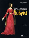 Well-Grounded Rubyist