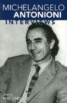 Michelangelo Antonioni - Interviews