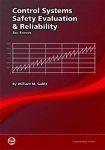 Control Systems Safety Evaluation & Reliability
