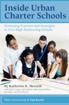 Inside Urban Charter Schools - Promising Practices and Strategies in Five High-Performing Schools