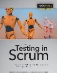 Testing in Scrum - A Guide for Software Quality Assurance in the Agile World