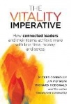 The Vitality Imperative - How connected leaders and their teams achieve more with less time, money, and stress