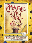 Magic Even You Can Do - By Blast