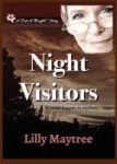 Night Visitors - It can happen to anybody.
